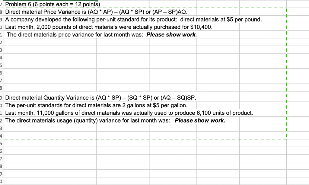  Problem 6 (6 points each 12 points) 8 Direct material Price