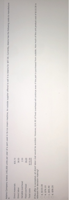 only the desired profit. O b. Cost-based pricing is used only by