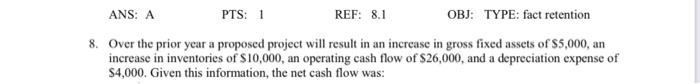  ANS: A PTS: 1 REF: 8.1 OBJ: TYPE: fact retention 8.