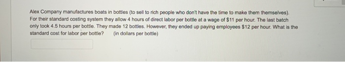 at $23 per hour. When labor occurred during the period, what was
