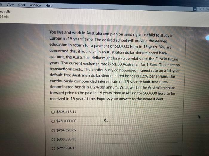  fit View Chat Window Help A ustralia 36 AM You live