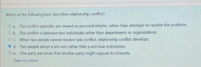 involves: O a. trying to obtain the best possible outcome for yourself