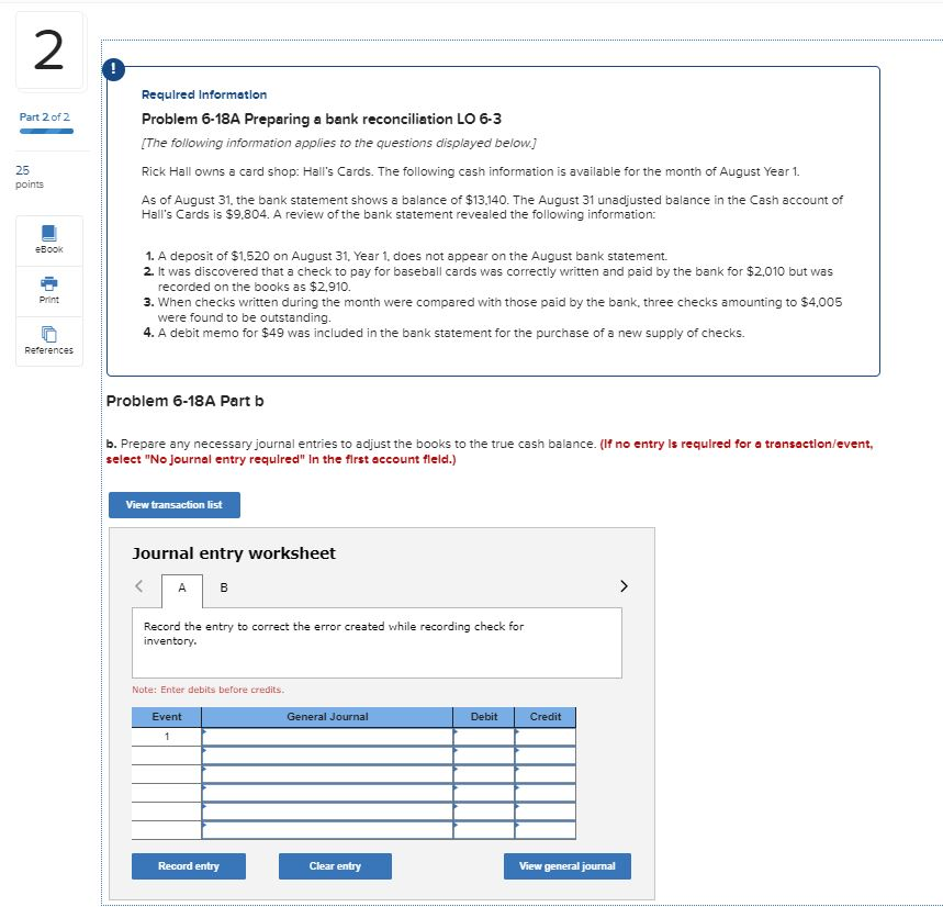 a bank reconciliation LO 6-3 [The following information applies to the questions