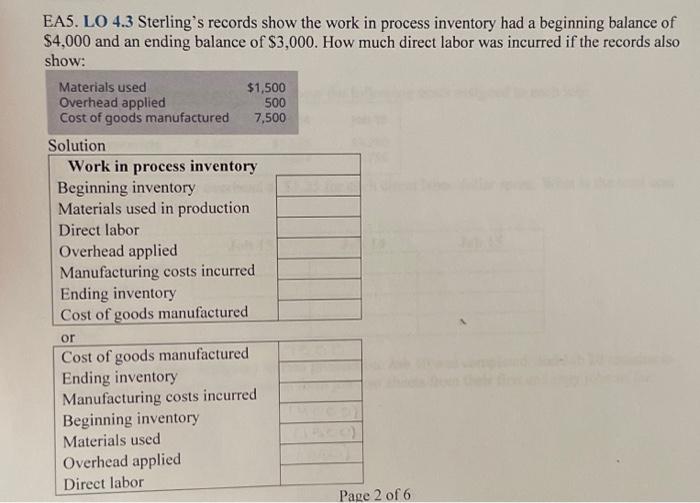 EA5. LO 4.3 Sterling's records show the work in process inventory had