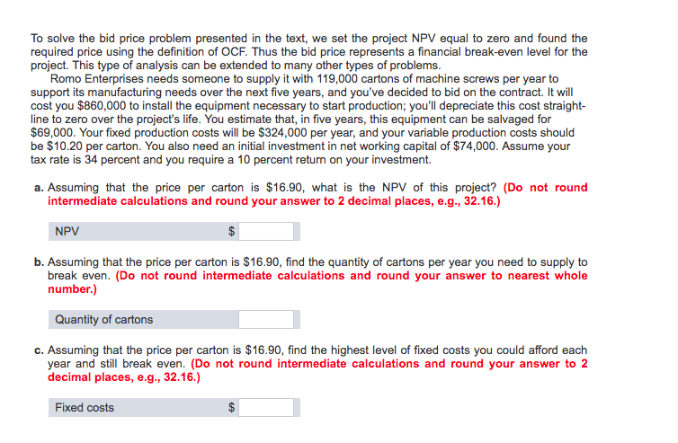  To solve the bid price problem presented in the text, we