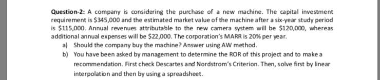 Please solve it with AW method. Dont use excell please Question-2: