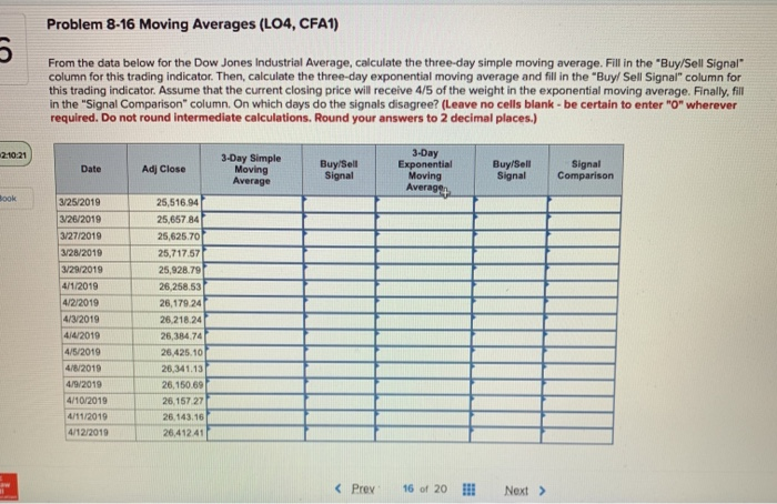 Problem 8-16 Moving Averages (LO4, CFA1) 5 From the data below
