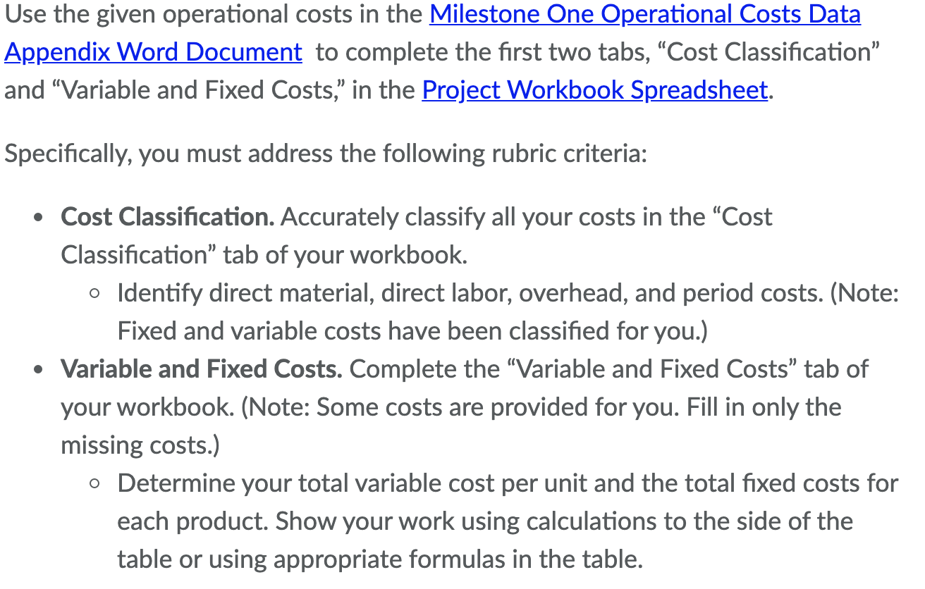 Use the given operational costs in the Milestone One Operational Costs