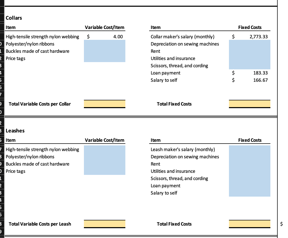 and Variable and Fixed Costs," in the Project Workbook Spreadsheet. Specifically, you