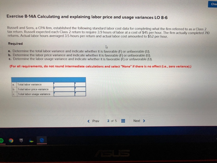  Chee Exercise 8-14A Calculating and explaining labor price and usage variances