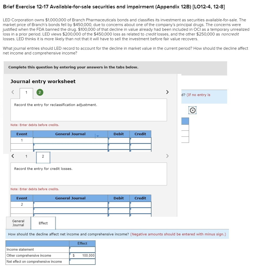  There are 2 general entry, and Effect for income statement and