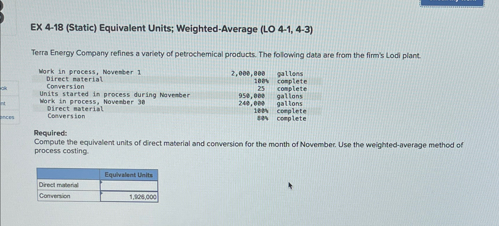  EX 4-18(Static) Equivalent Units; Weighted-Average (LO 4-1,4-3) Terra Energy Company refines