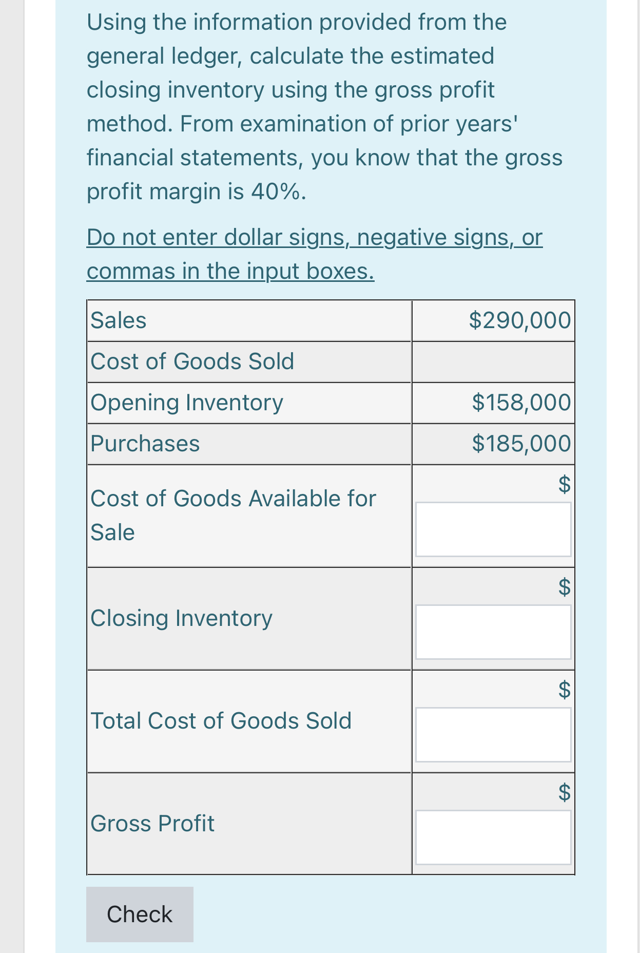  Using the information provided from the general ledger, calculate the estimated