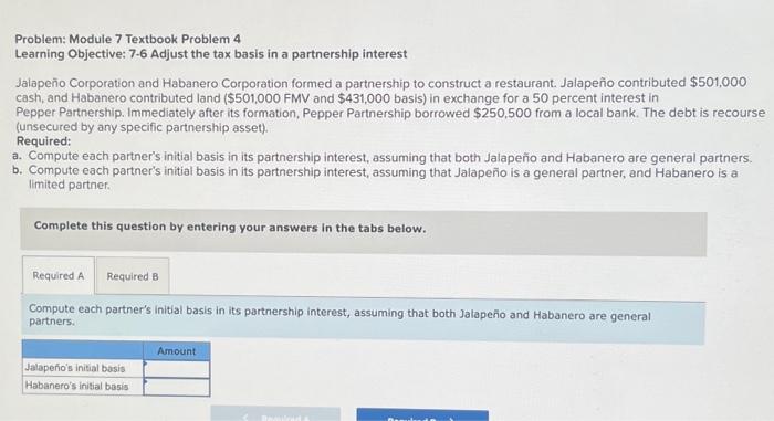  Problem: Module 7 Textbook Problem 4 Learning Objective: 7.6 Adjust the