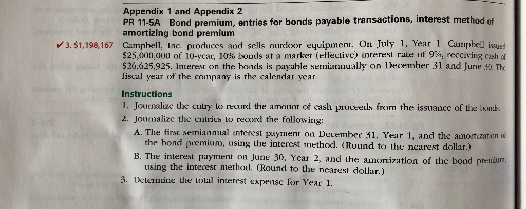 Please answer all 3 questions. Appendix 1 and Appendix 2 PR 11-5A