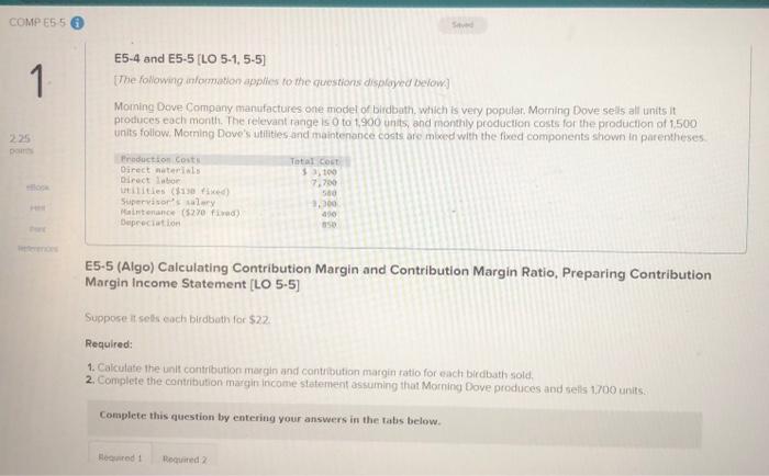  COMP E5-5i 1 2.25 points eBook Hint Print References E5-4 and