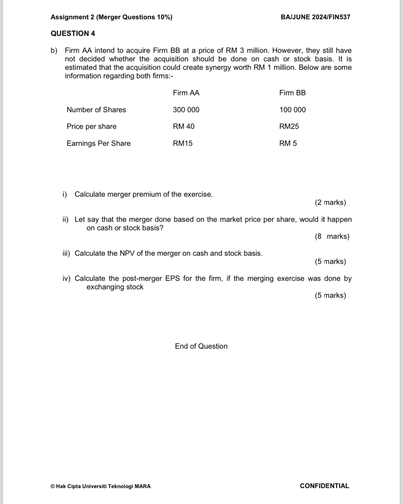  Assignment 2(Merger Questions 10%) BA/JUNE 2024/FIN537 QUESTION 4 b) Firm AA