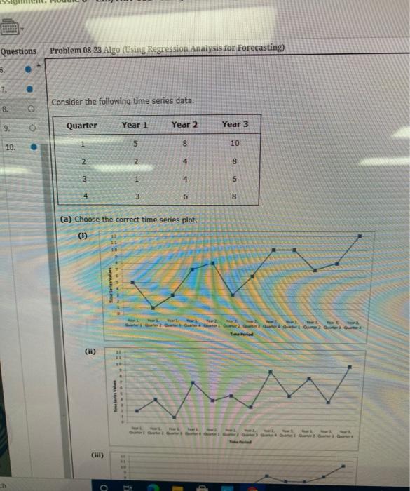  Questions Problem 08-23 Algo (Using Regression Analysis for Forecasting 7. Consider