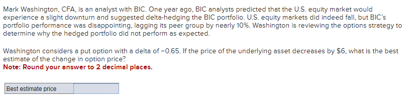 Mark Washington, CFA, is an analyst with BIC. One year ago,