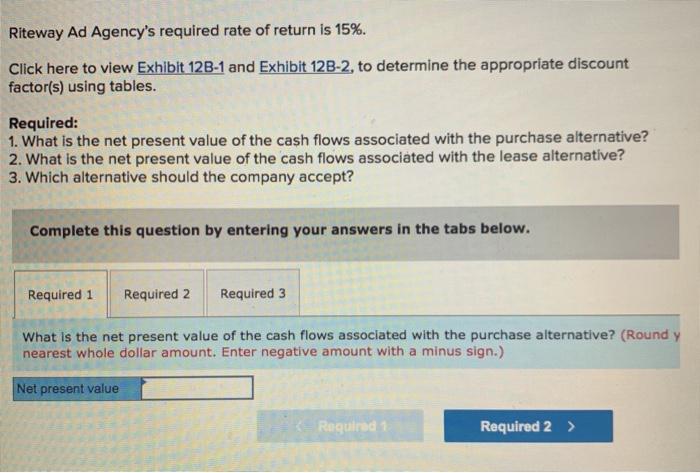 Decision [LO12-2] The Riteway Ad Agency provides cars for its sales staff.