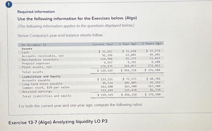  Required information Use the following information for the Exercises below. (Algo)