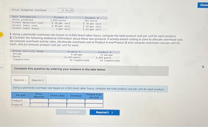 and activity-based costing LO P1, P3 Consider the following data for two
