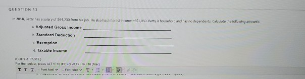 Single tax rate for second exercise QUESTION 13 In 2018, Betty