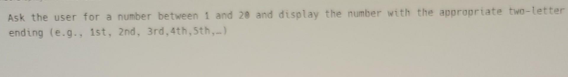 code in python Ask the user for a number between 1