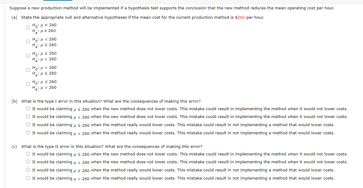 Suppose a new production method will be implemented if a hypothesis