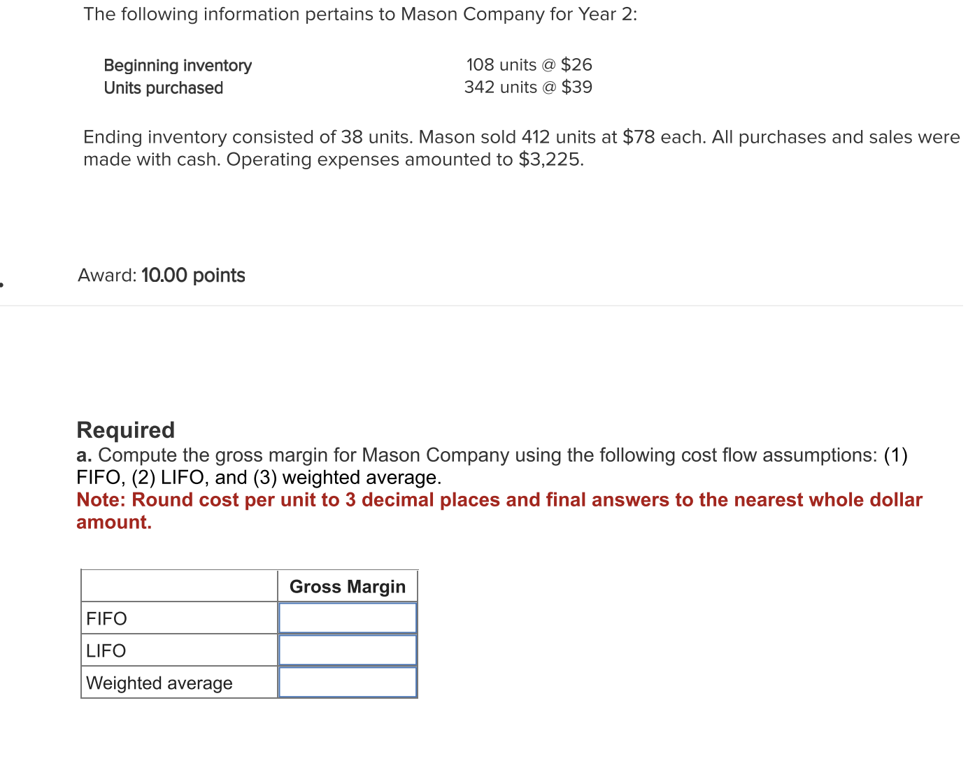  Required a. Compute the gross margin for Mason Company using the