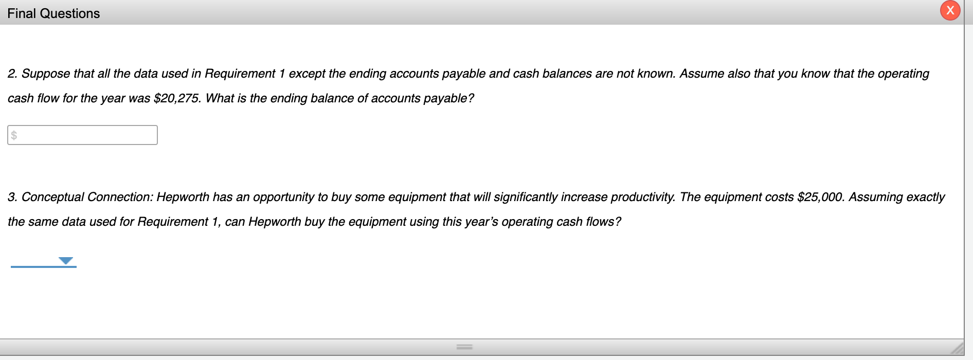 was $20,275. What is the ending balance of accounts payable? 3. Conceptual