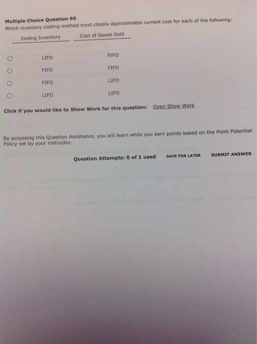  Multiple Choice Question 60 Which inventory costing method most closely approximates