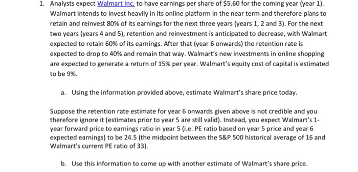 show all steps (no excel formulas please) 1. Analysts expect Walmart Inc.