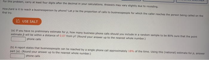  For this problem, carry at least four digits after the decimal