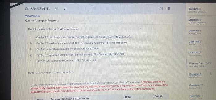  Question 8 of 43 76 E Question View Policies Current Attempt