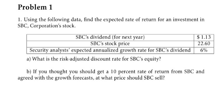  Problem 1 1. Using the following data, find the expected rate