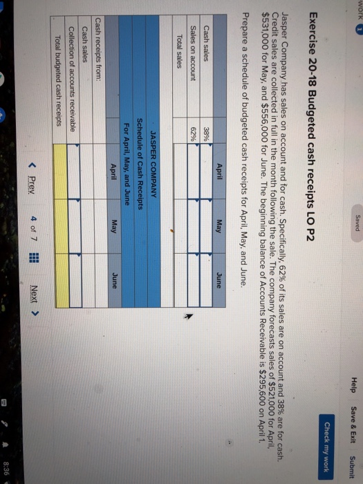  Help Save& Exit Submit Check my work Exercise 20-18 Budgeted cash