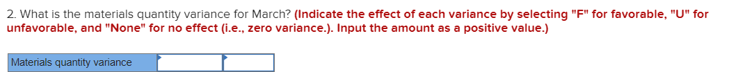 unfavorable, and "None" for no effect (i.e., zero variance.). Input the amount