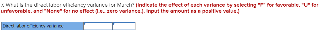 "U" for unfavorable, and "None" for no effect (i.e., zero variance.). Input