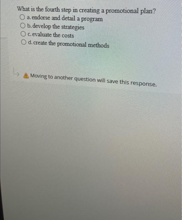  help pla What is the fourth step in creating a promotional
