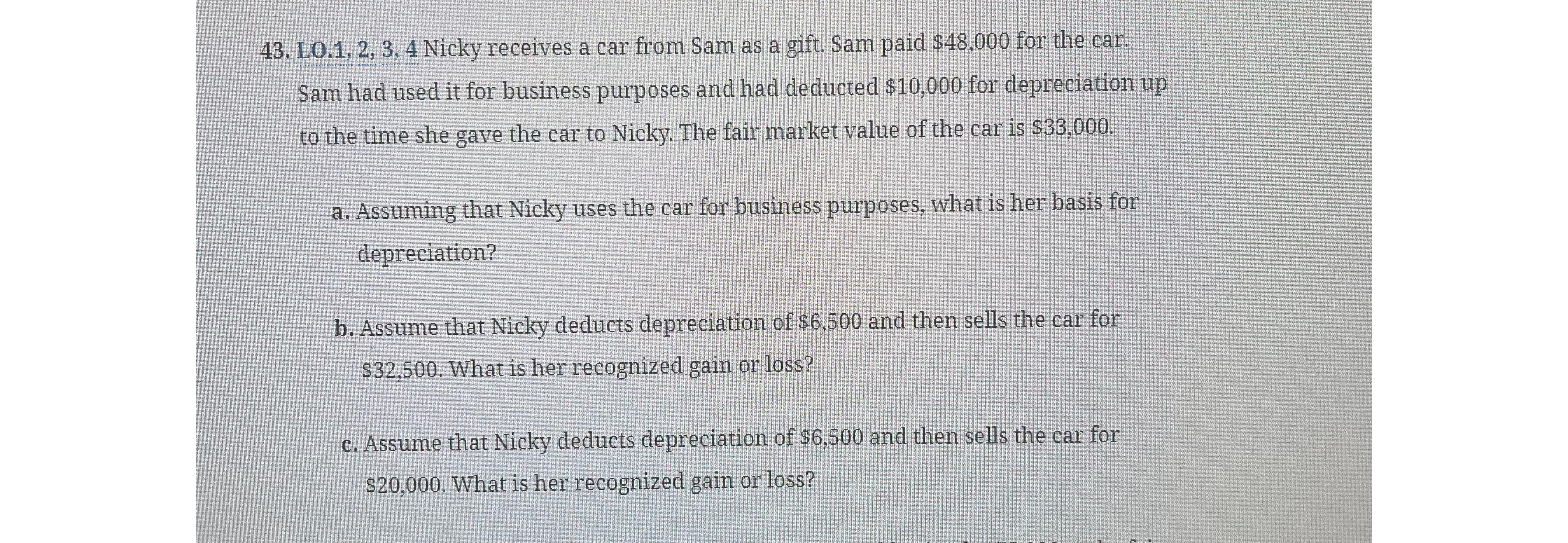  LO.1,2,3,4 Nicky receives a car from Sam as a gift. Sam