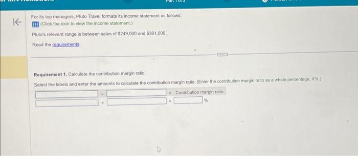  For its top managers, Pluto Travel formats its income statement as