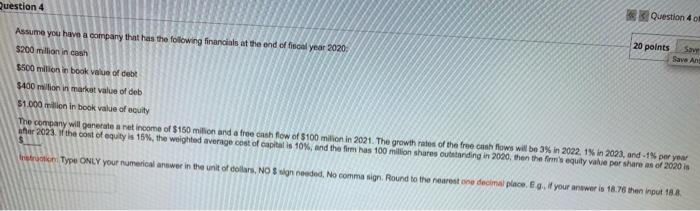 3 Question 3 of 1 20 points Asume you have a company