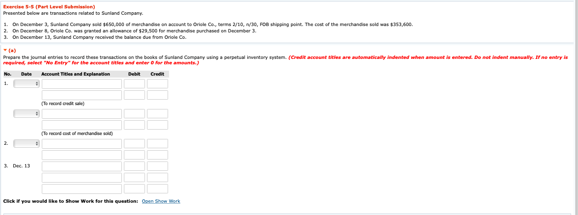 Exercise 5-5 (Part Level Submission) Presented below are transactions related to Sunland