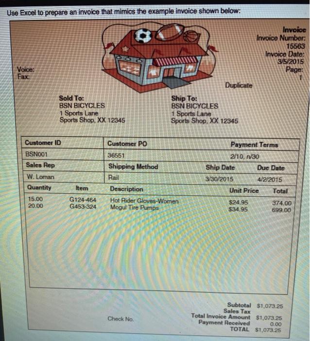  Use Excel to prepare an invoice that mimics the example invoice