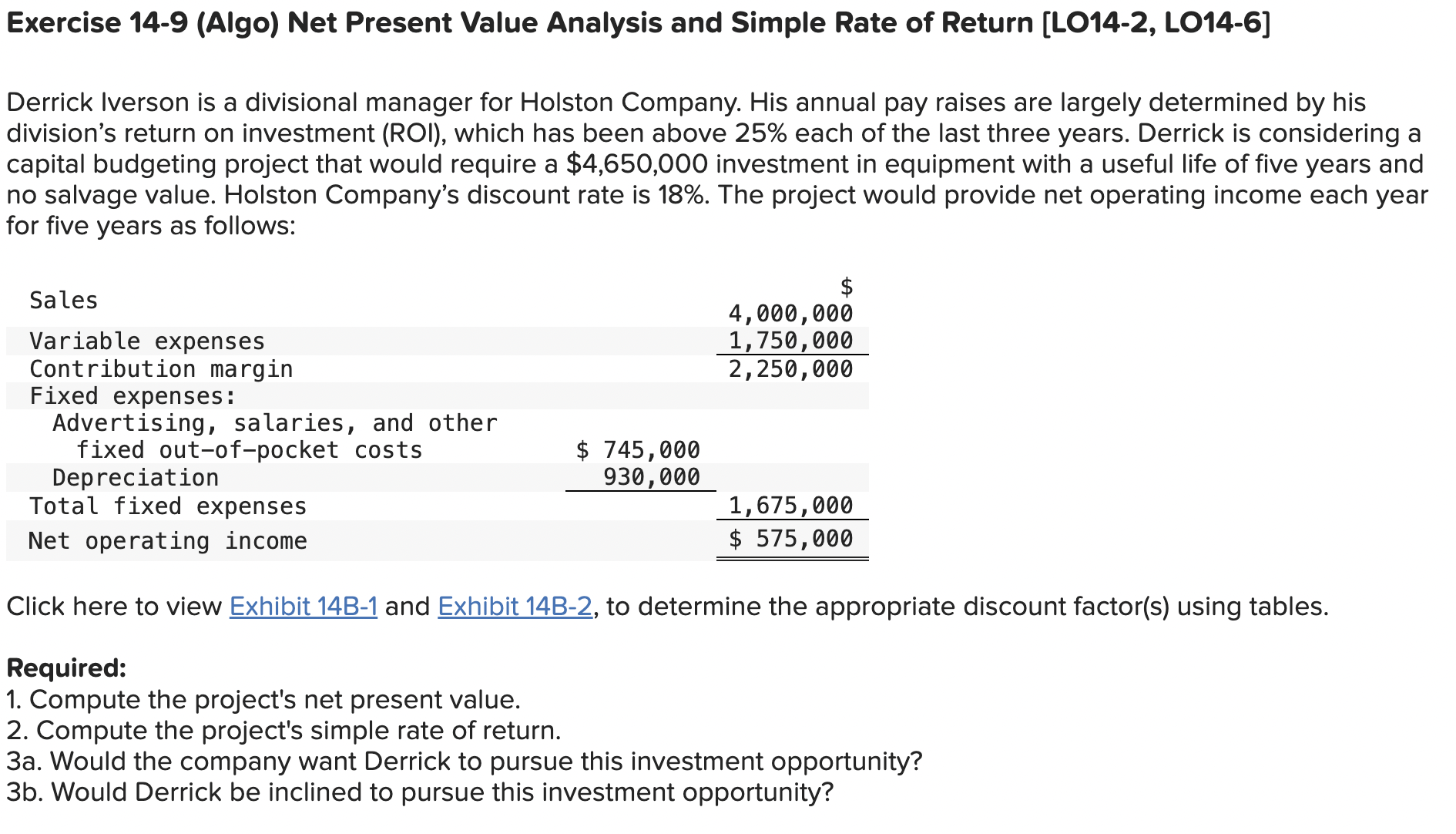  Exercise 14-9(Algo) Net Present Value Analysis and Simple Rate of Return