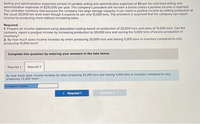 15,000 tons? Complete this question by entering your answers in the tabs
