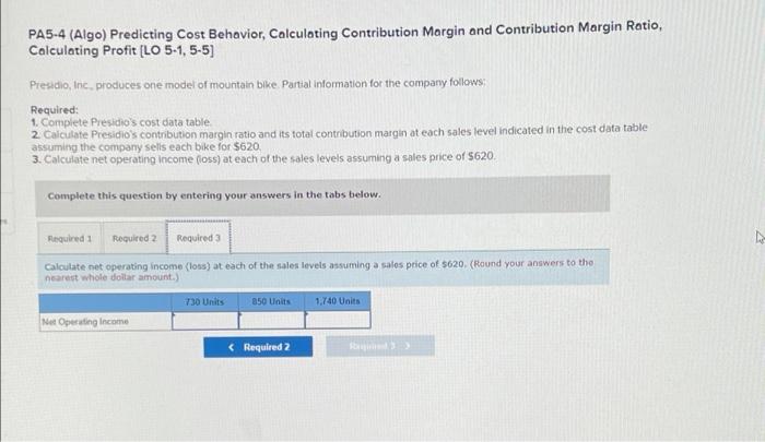 mountain bike Partial information for the company follows: Required: 1. Complete Presidio's