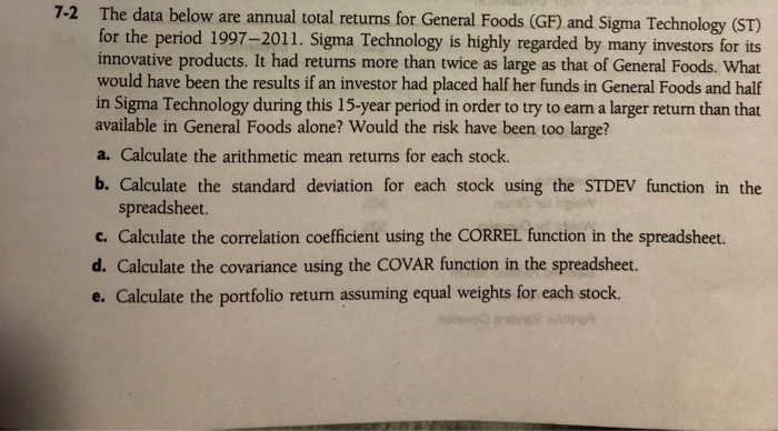  7-2 The data below are annual total returns for General Foods