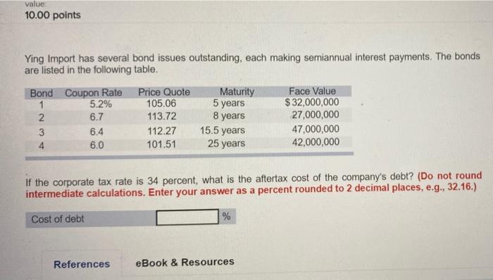  value 10.00 points Ying Import has several bond issues outstanding, each